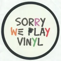 Sorry We Play Vinyl - Sorry We Play Vinyl 1