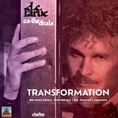 D.C. LaRue - Ca-The-Drals - Transformation | NEWTONE RECORDS