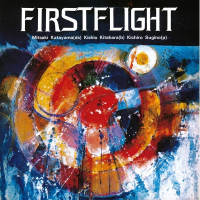 Mitsuaki Katayama Trio（片山光明トリオ） - First Flight（ファースト・フライト）