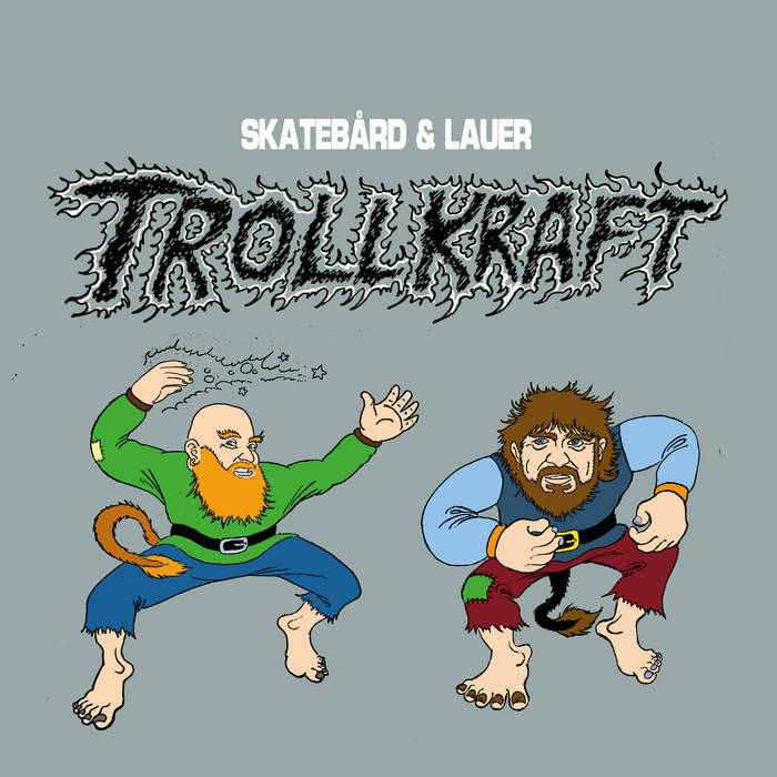 Skatebård & Lauer - Trollkraft : 12inch