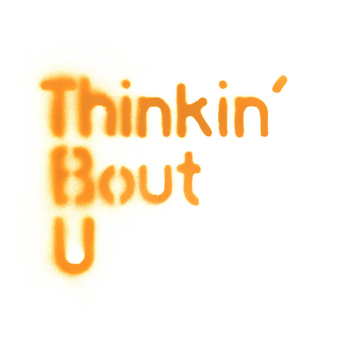 Psychederek - Thinkin’ Bout U : 12inch