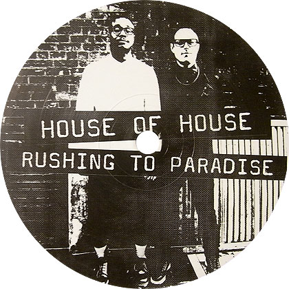 House Of House - Rushing To Paradise : 12inch