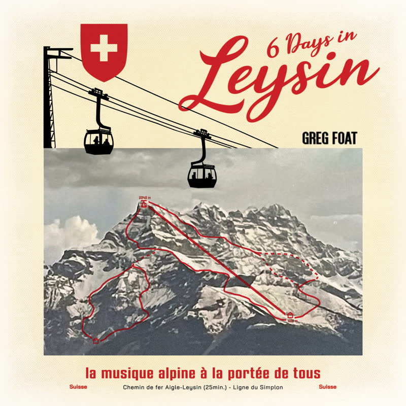 Greg Foat - 6 Days in Leysin : LP