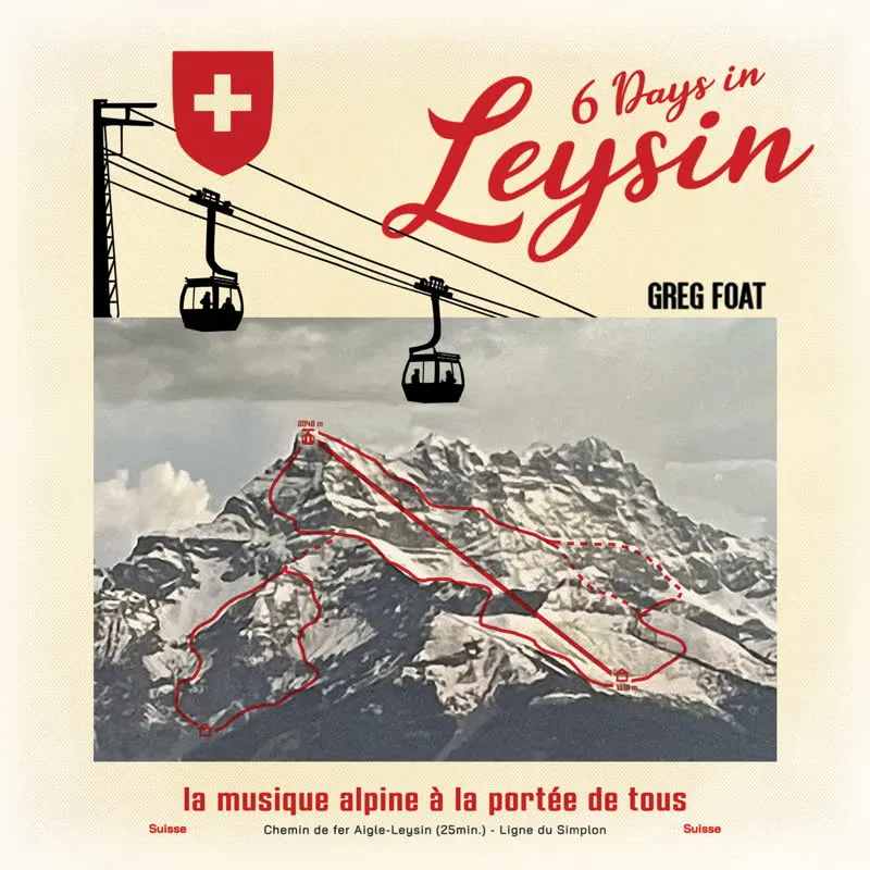 Greg Foat - 6 Days in Leysin : LP