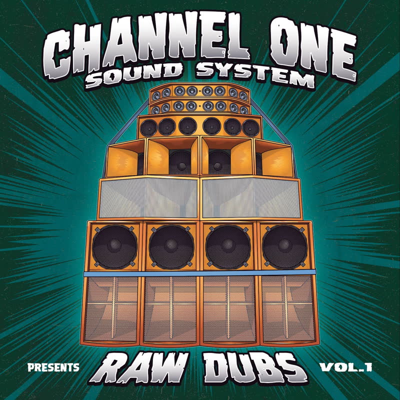 Channel One Sound System - Raw Dubs, Vol. 1 : 12inch
