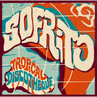 Various - Sofrito: Tropical Discotheque