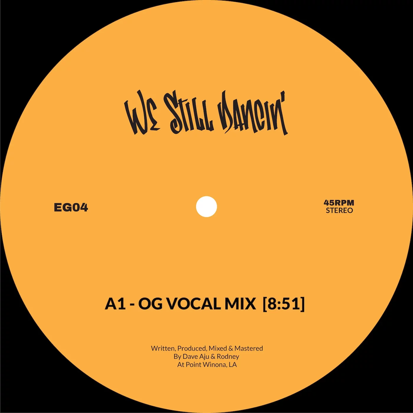 Dave Aju & Rodney - We Still Dancin : 12inch Excl