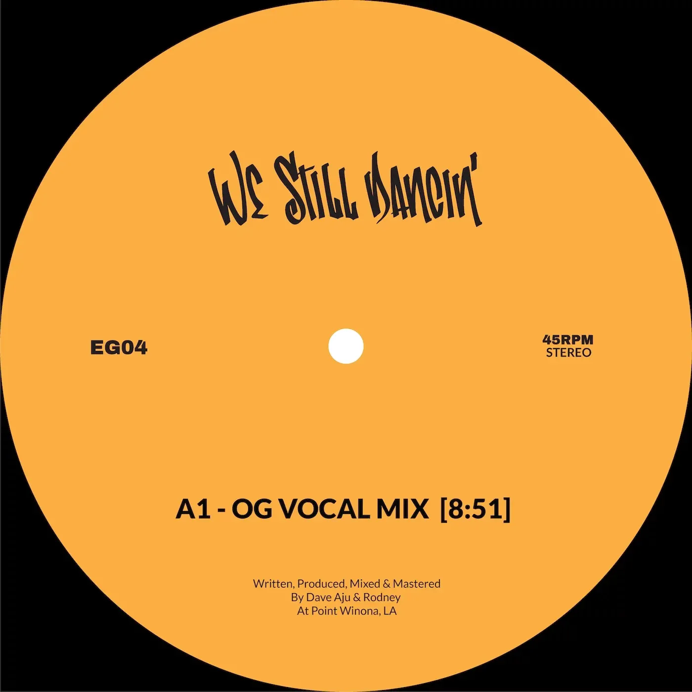 Dave Aju & Rodney - We Still Dancin : 12inch Excl