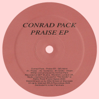 Conrad Pack - Praise EP