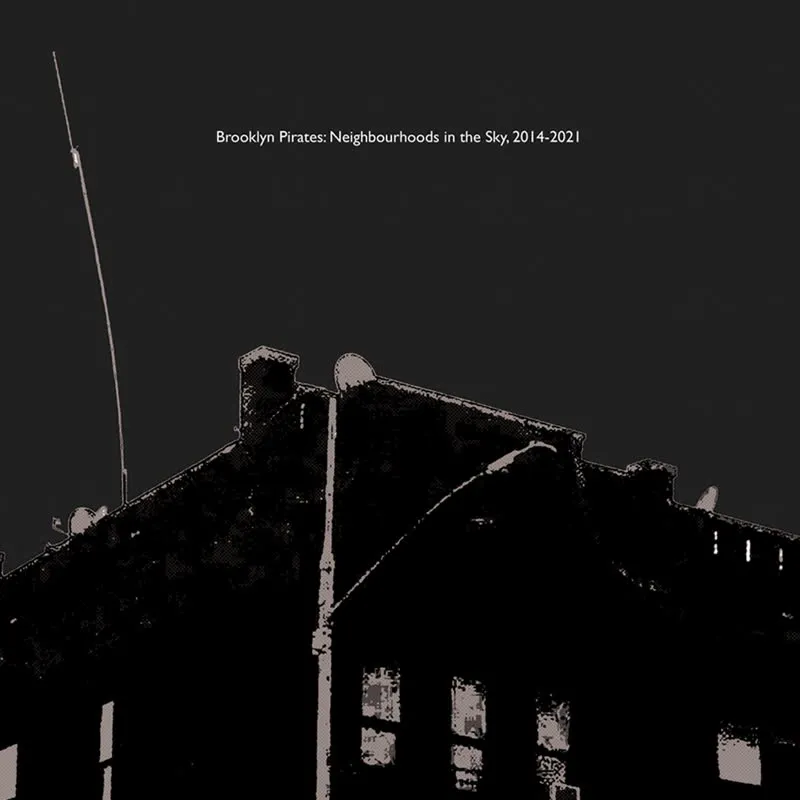 David Goren - Brooklyn Pirates: Neighbourhoods in the Sky, 2014-2021 : LP
