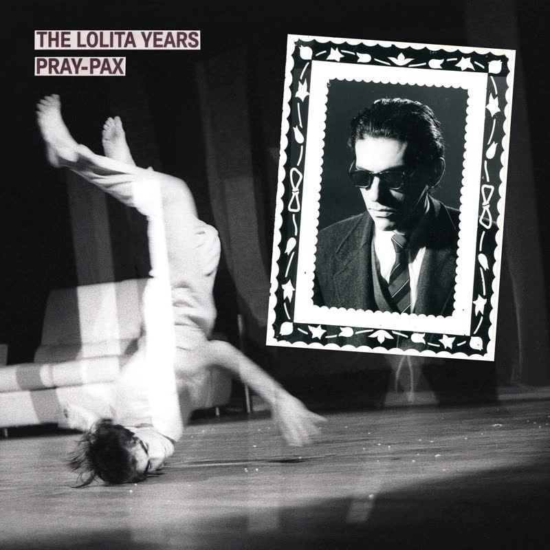 Pray-Pax - The Lolita Years : LP