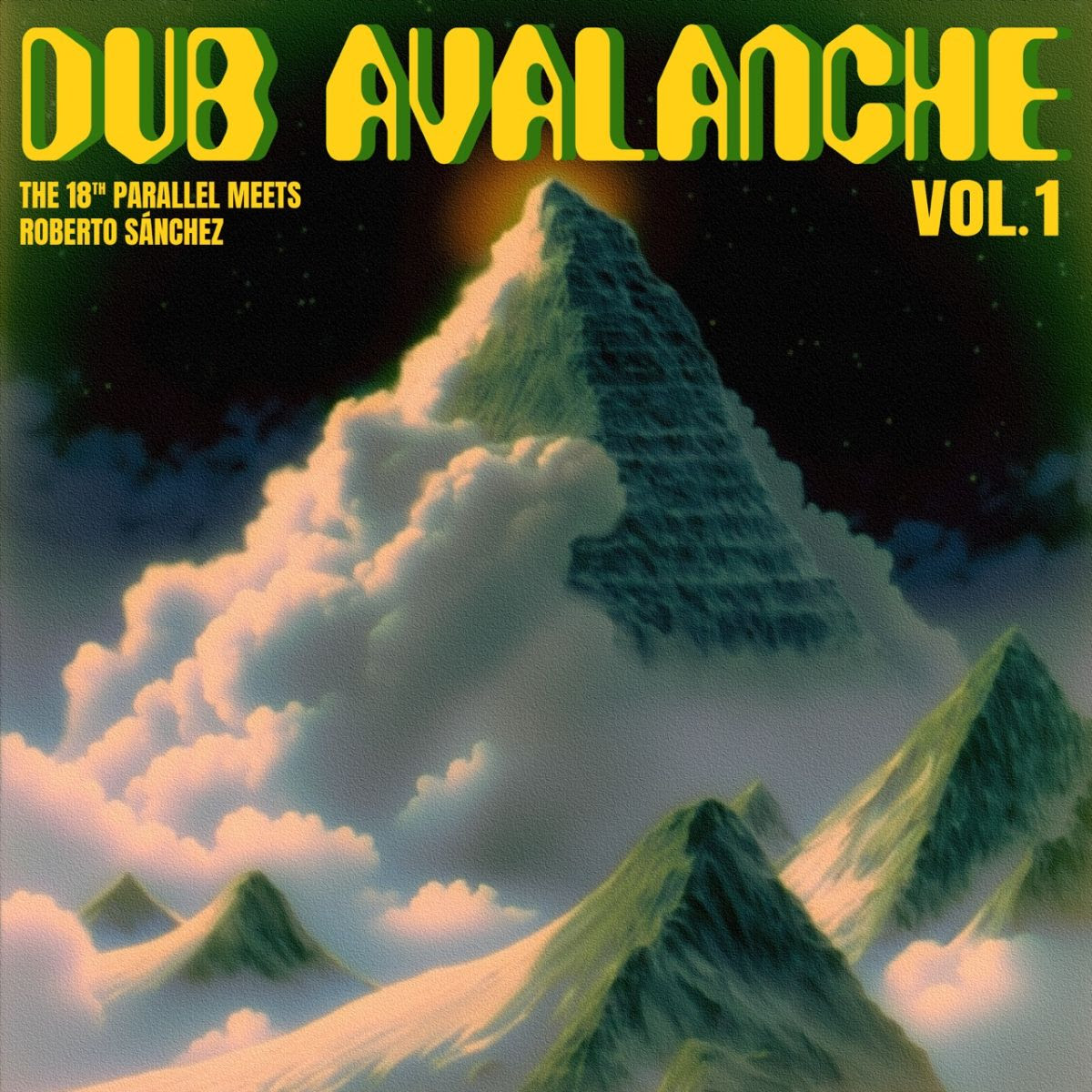 The 18th Parallel meets Roberto Sánchez - Dub Avalanche Vol.1 : LP