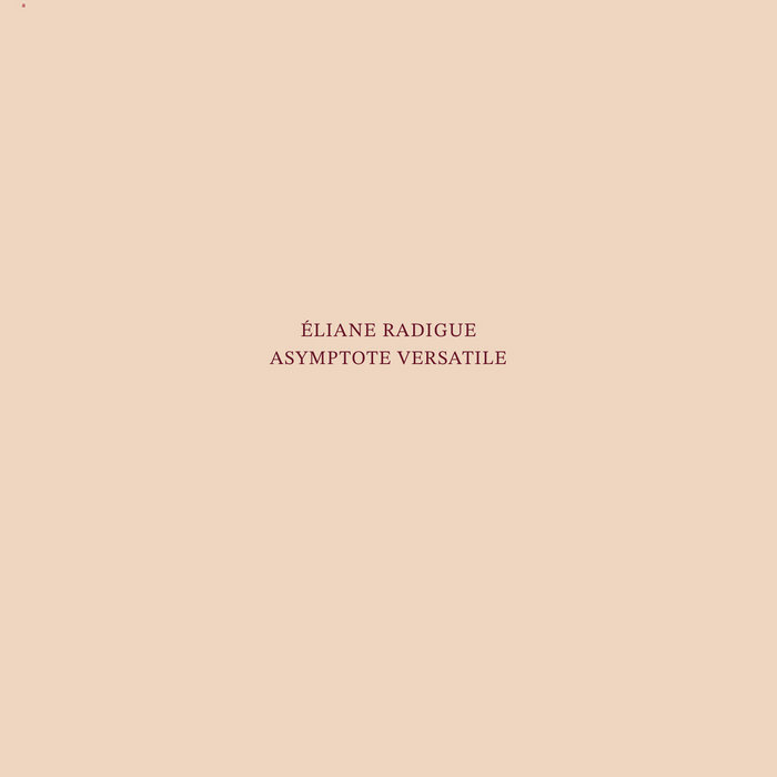 Éliane Radigue - ASYMPTOTE VERSATILE (1963-64) : CD
