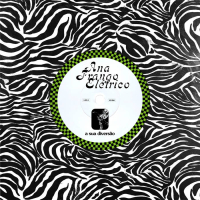 Ana Frango Elétrico - A Sua Diversão / Não Tem Nada Não