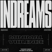 minimalviolence - InDreams