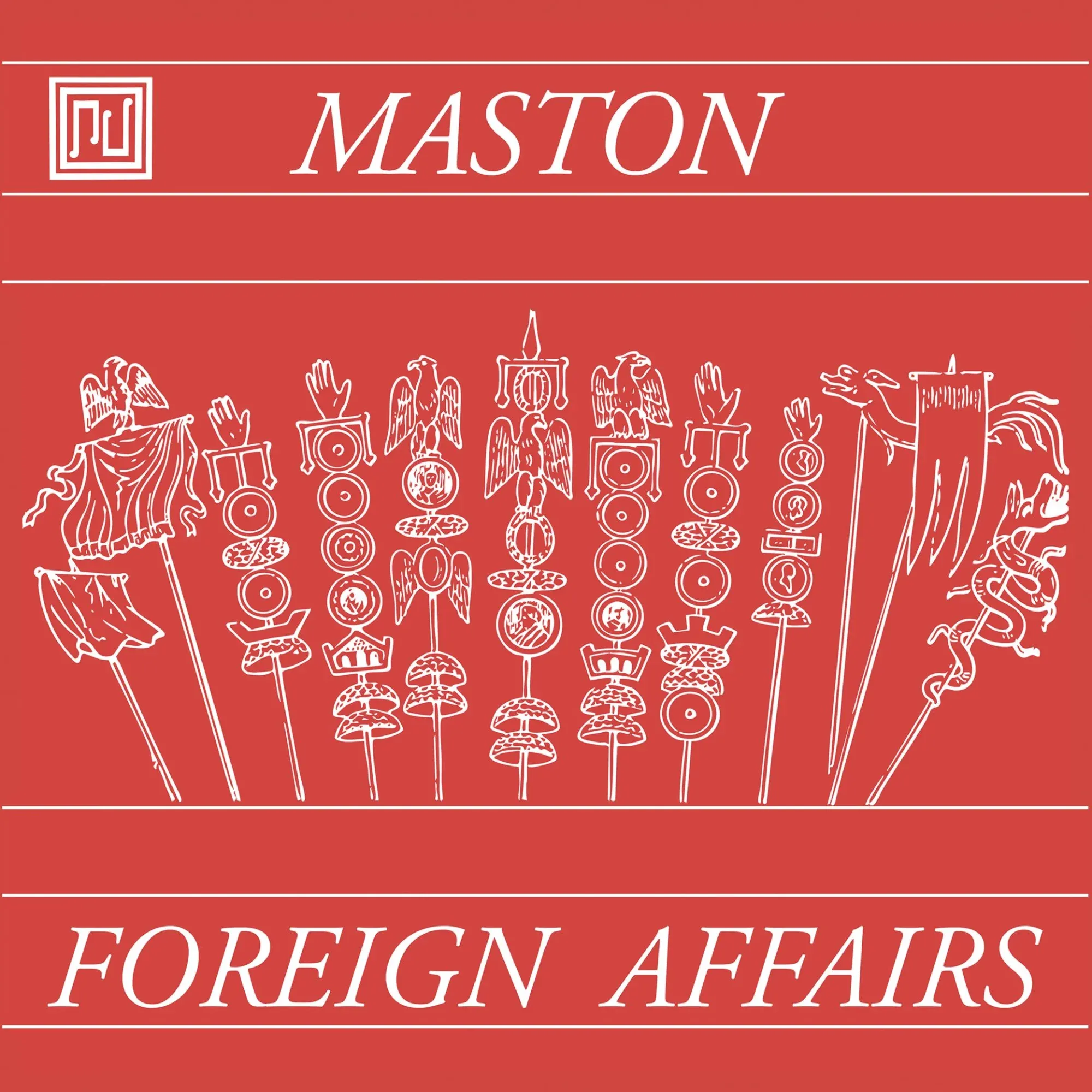 Maston - Foreign Affairs : 7inch