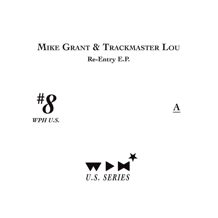 Mike Grant & Trackmaster Lou - Re-Entry E.P. : 12inch