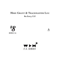 Mike Grant & Trackmaster Lou - Re-Entry E.P.