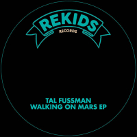 Tal Fussman - Walking On Mars EP