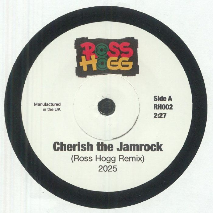 Ross Hogg - Cherish The Jamrock : 7inch
