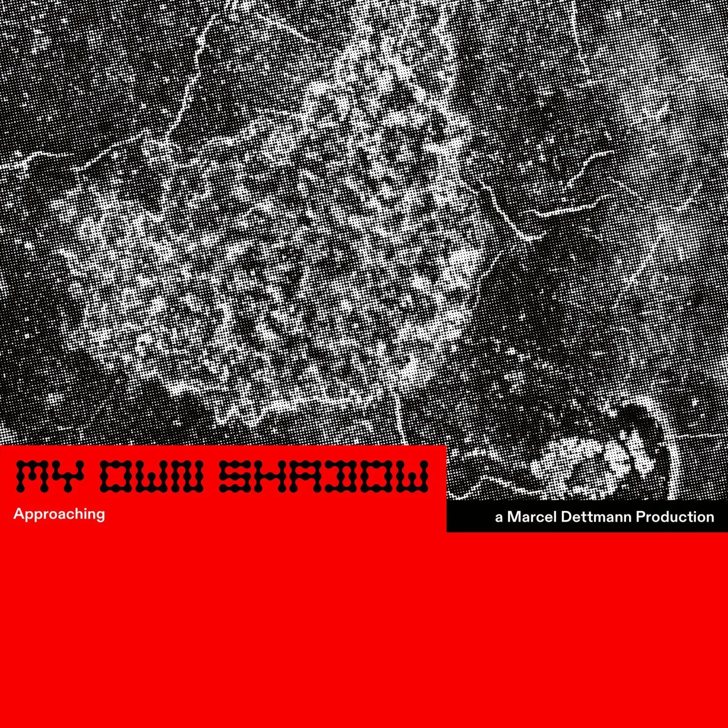 Marcel Dettmann - My Own Shadow: Approaching : 12inch