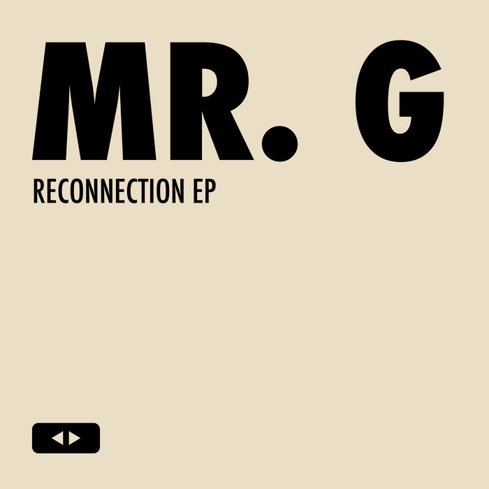 Mr. G - Reconnection : 12inch