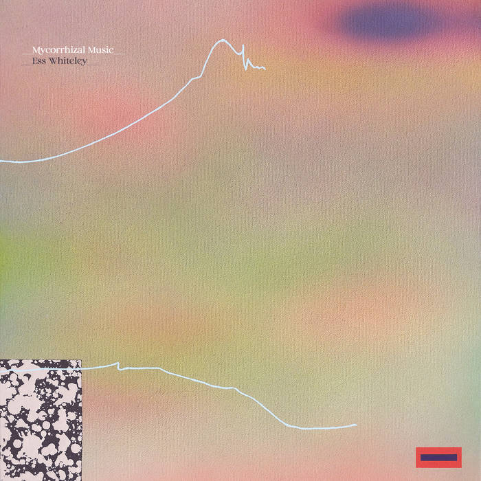 Ess Whiteley - Mycorrhizal Music : LP