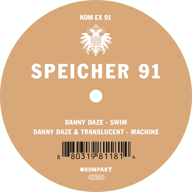 Danny Daze - Speicher 91 : 12inch