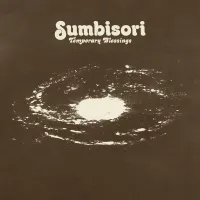 Temporary Blessings - Sumbisori