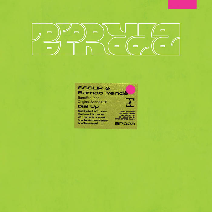 Ssslip & Bamao Yendé - Dial Up : 12inch