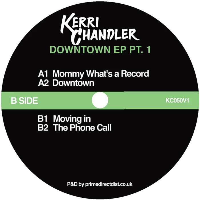 Kerri Chandler - Downtown EP Pt.1 : 12inch