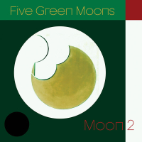 Five Green Moons - Moon 2