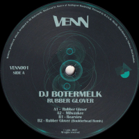 DJ Botermelk - Rubber Glover EP (Incl. Boulderhead Remix)
