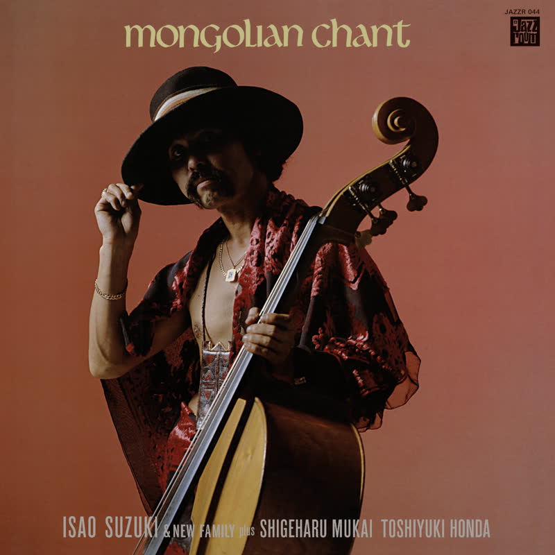 Isao Suzuki New Family - Mongolian Chant : LP
