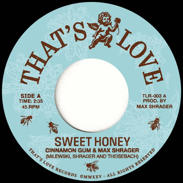 Cinnamon Gum & Max Shrager - Sweet Honey : 7inch