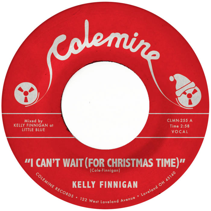 Kelly Finnigan - I Can't Wait (For Christmas Time) / Snowy Night In Ohio : 7inch