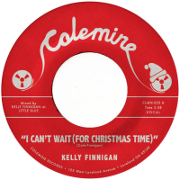 Kelly Finnigan - I Can't Wait (For Christmas Time) / Snowy Night In Ohio