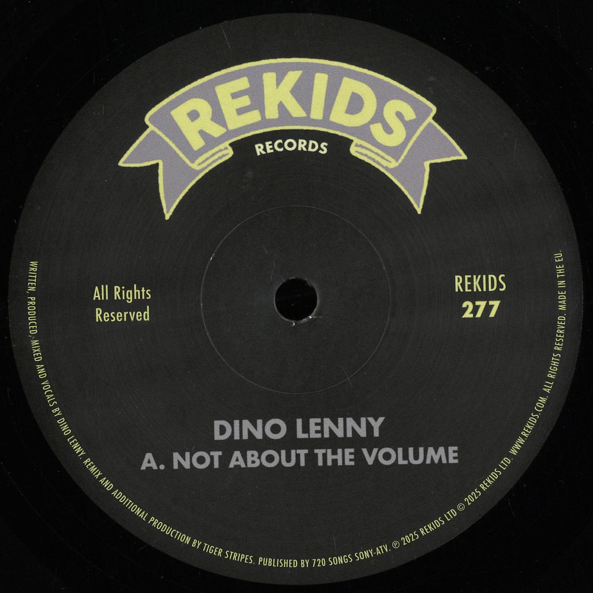 Dino Lenny - Not About The Volume (Incl. Tiger Stripes Remix) : 12inch