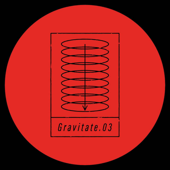 Gravitate - Gravitate 03 : 12inch