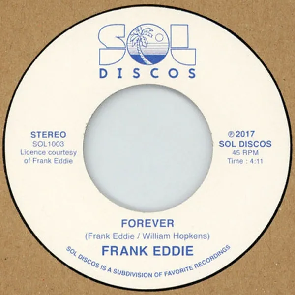 FRANK EDDIE - Forever / Love Has Never Passed Me By : 7inch