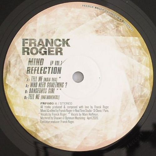 Franck Roger - Mind Reflection Ep Vol 1 : 12inch