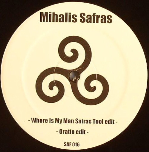 MIHALIS SAFRAS - Where Is My Man 2011 : 12inch
