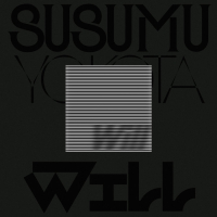 Susumu Yokota - Will (Skintone Edition)
