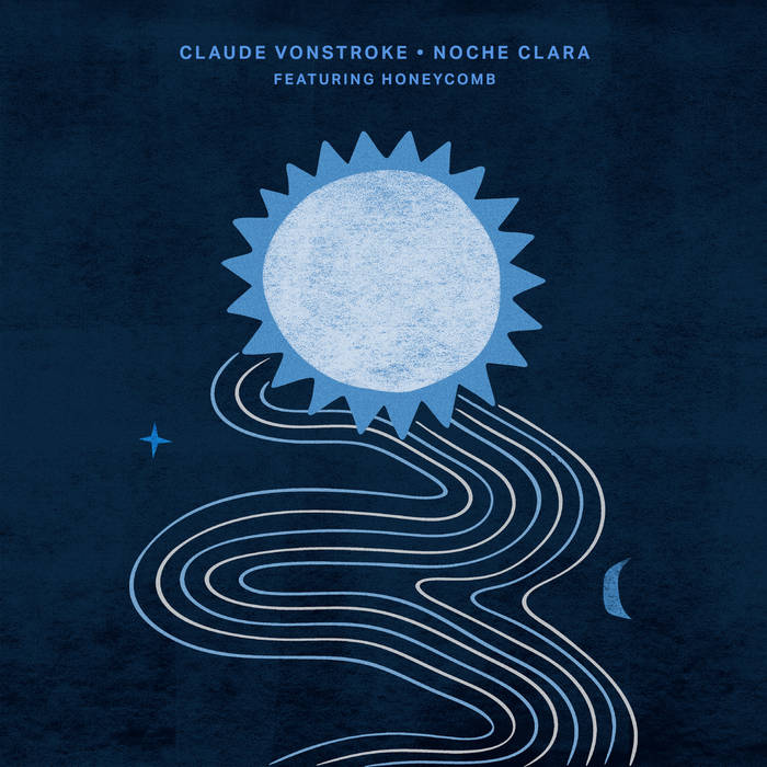 Claude Vonstroke - Noche Clara : 12inch