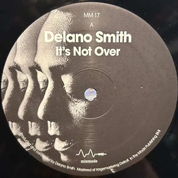 Delano Smith - It's Not Over : 12inch