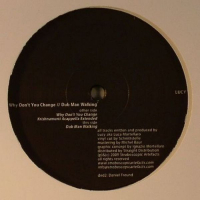 Lucy - Why Don't You Change / Dub Man Walking