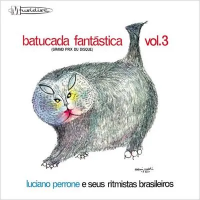 Luciano Perrone - Batucada Fantastica Vol.3 : LP