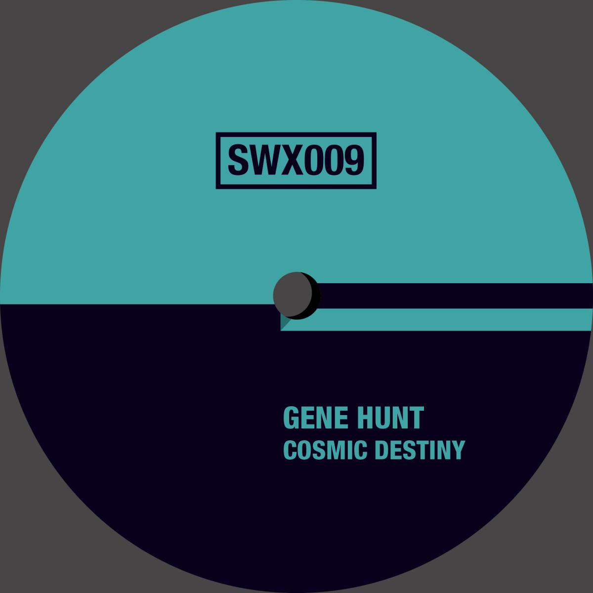 Gene Hunt - Cosmic Destiny : 12inch