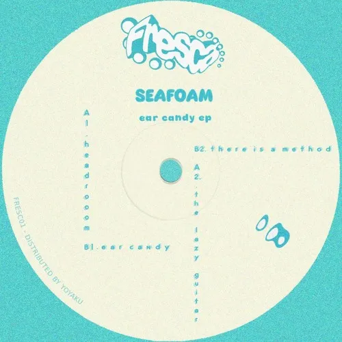 Seafoam - Ear Candy EP : 12inch