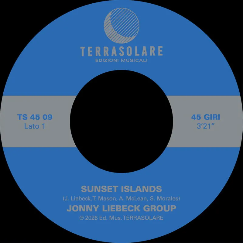 Jonny Liebeck Group - Sunset Islands / Sunrise Islands : 7inch